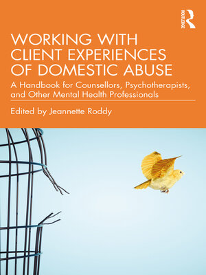 cover image of Working with Client Experiences of Domestic Abuse